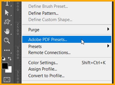 Adobe PDF Presets command under Edit menu in Photoshop