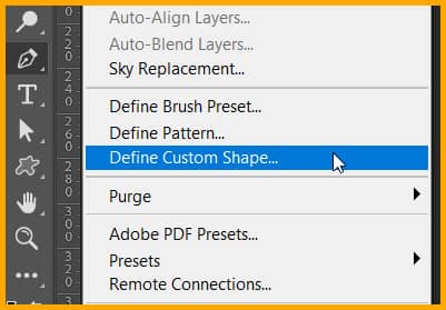 Define Custom Shape command under Edit menu in photoshop