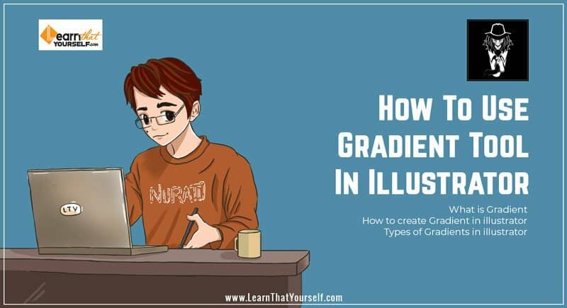 How to use Gradient Tool in Illustrator